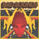 Bad Sounds - Living Alone